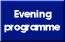 Evening events